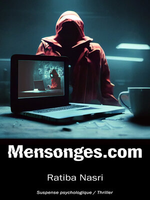 cover image of Mensonges.com